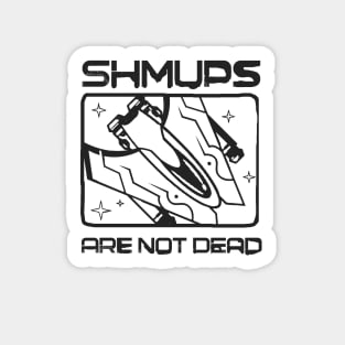 Shmups Are Not Dead Sticker